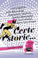 Ebook Certe Storie... di AA.VV. edito da VandA edizioni