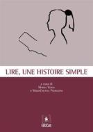 Ebook Lire, Une Histoire Simple di Marisa Verna, MariaCristina Pedrazzini edito da EDUCatt