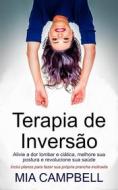 Ebook Terapia De Inversão di Mia Campbell edito da Babelcube Inc.