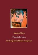 Ebook Platonische Liebe di Annrose Niem edito da Books on Demand