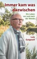 Ebook Immer kam was dazwischen di Lutz Gutgesell edito da Books on Demand