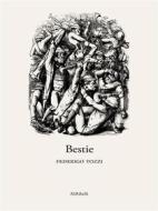 Ebook Bestie di Federigo Tozzi edito da Ali Ribelli Edizioni