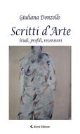 Ebook Scritti d’Arte di Giuliana Donzello edito da Aletti Editore