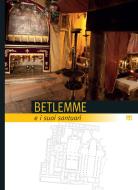 Ebook Betlemme di Emanuela Compri, Elena Bolognesi edito da Edizioni Terra Santa