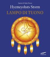 Ebook Lampo di Tuono di Hyemeyohsts Storm edito da Corbaccio