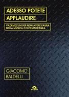 Ebook Adesso potete applaudire di Giacomo Baldelli edito da Arcana