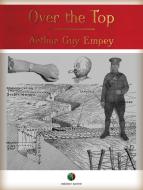 Ebook Over The Top di Arthur Guy Empey edito da Edizioni Savine