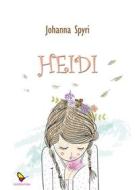 Ebook Heidi di Johanna Spyri edito da GAEditori