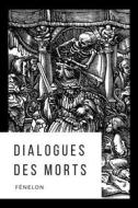 Ebook Dialogues des Morts di Fénelon edito da Alicia Editions