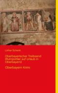 Ebook Oberbayerischer Treibsand (Ruhrpottler auf Urlaub in Oberbayern) di Lothar Schenk edito da Books on Demand