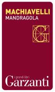 Ebook Mandragola di Niccolò Machiavelli edito da Garzanti classici