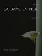 Ebook La Dame en noir di Émile Richebourg edito da Books on Demand