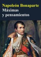 Ebook Máximas y pensamientos di Napoléon Bonaparte edito da Livros