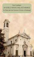 Ebook Un gioiello artistico nell'alto milanese: “La Chiesa dei Santi Gervaso e Protaso a Parabiago” di Rosa Guadagno edito da Youcanprint