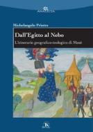 Ebook Dall’Egitto al Nebo di Michelangelo Priotto edito da TS Edizioni