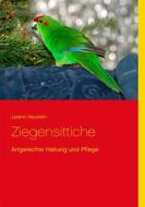 Ebook Ziegensittiche di Lysann Haustein edito da Books on Demand