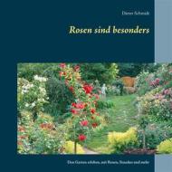 Ebook Rosen sind besonders di Dieter Schmidt edito da Books on Demand
