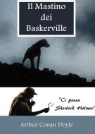 Ebook Il Mastino dei Baskerville di Arthur Conan Doyle edito da Youcanprint