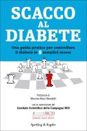 Ebook Scacco al diabete di Massi Benedetti Massimo edito da Sperling & Kupfer