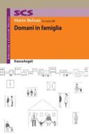 Ebook Domani in famiglia di AA. VV. edito da Franco Angeli Edizioni