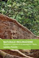 Ebook Naturale inclinazione di Ippolito Pizzetti edito da EncycloMedia Publishers