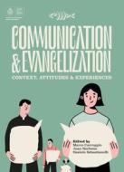 Ebook Communication and Evangelization di Marc Carroggio, Juan Narbona, Daniele Sebastianelli edito da EDUSC