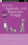 Ebook Der kleine Anstands- und Banausen-Knigge 2100 di Horst Hanisch edito da Books on Demand