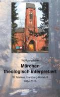 Ebook Märchen theologisch interpretiert di Wolfgang Nein edito da Books on Demand