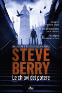 Ebook Le chiavi del potere di Steve Berry edito da Casa editrice Nord