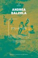 Ebook Edu-Action di Andrea Balzola edito da Meltemi