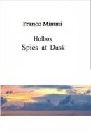Ebook Holbox - Spies At Dusk di Franco Mimmi edito da Babelcube Inc.