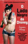 Ebook O Lado Negro Da Disney di Leonard Kinsey edito da Bamboo Forest Publishing