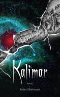 Ebook Kalimar di Robert Bielmeier edito da Books on Demand