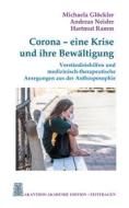 Ebook Corona - eine Krise und ihre Bewältigung di Andreas Neider, Michaela Glöckler, Hartmut Ramm edito da Books on Demand
