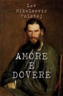Ebook Amore e dovere di Lev Tolstoj edito da Publisher s20109