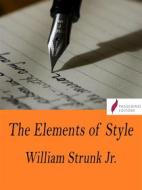 Ebook The Elements of Style di William Strunk Jr. edito da Passerino