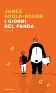 Ebook I giorni del panda di Gould-bourn James edito da Mondadori