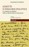 Ebook Scritti e discorsi politici di Richard Cobden edito da Rubbettino Editore