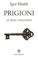 Ebook Prigioni di Igor Sibaldi edito da Anima Edizioni