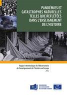 Ebook Pandémies et catastrophes naturelles telles que reflétées dans l&apos;enseignement de l&apos;Histoire di Collectif edito da Council of Europe