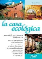 Ebook La casa ecológica di Maurizio Corrado edito da Parkstone International