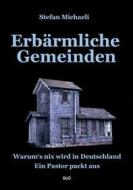 Ebook Erbärmliche Gemeinden di Stefan Michaeli edito da Books on Demand