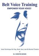 Ebook Belt Voice Training di Christin Bonin edito da Books on Demand