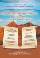 Ebook Les Dix Commandements de Dieu donnés à travers Moïse di Gabriele Gabriele edito da Gabriele-Verlag Das Wort GmbH