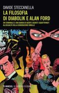 Ebook La filosofia di Diabolik e Alan Ford di Davide Steccanella edito da Mimesis Edizioni