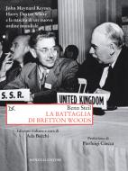 Ebook La battaglia di Bretton Woods di Ben Steil edito da Donzelli Editore
