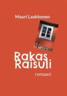 Ebook Rakas Raisuli di Mauri Laakkonen edito da BoD - Books on Demand