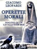 Ebook Operette morali di Giacomo Leopardi edito da Iperwriters Editore