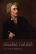 Ebook ‘Wit’s Wild Dancing Light’ di William Hutchings edito da Open Book Publishers