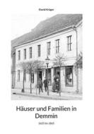 Ebook Häuser und Familien in Demmin di David Krüger edito da Books on Demand